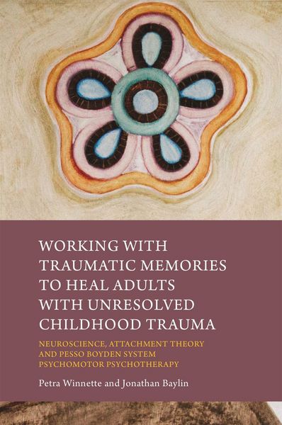 Produktbild: Working with Traumatic Memories to Heal Adults with Unresolved Childhood Trauma