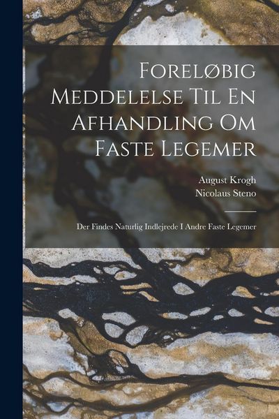 Produktbild: Forel&oslash;big Meddelelse Til En Afhandling Om Faste Legemer: Der Findes Naturlig Indlejrede I Andre Faste Legemer