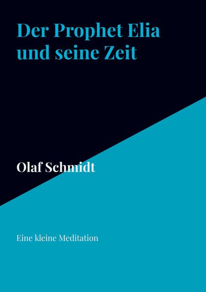 Produktbild: Der Prophet Elia und seine Zeit