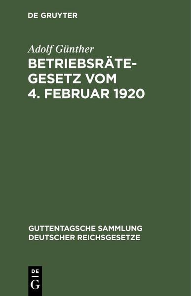Produktbild: Betriebsr&auml;tegesetz vom 4. Februar 1920
