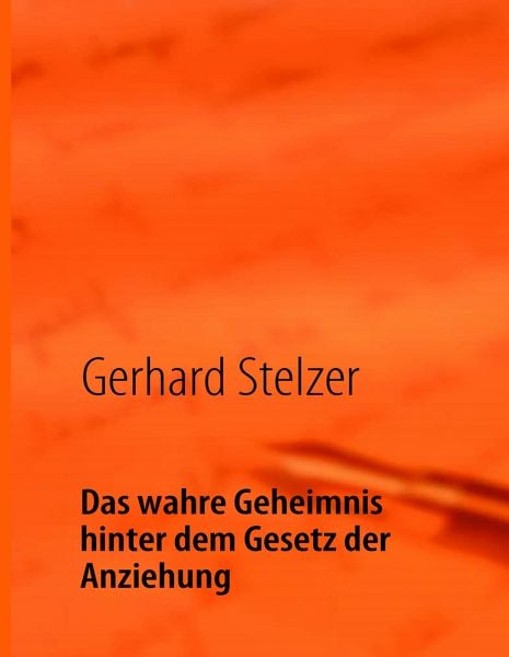 Produktbild: Das wahre Geheimnis hinter dem Gesetz der Anziehung