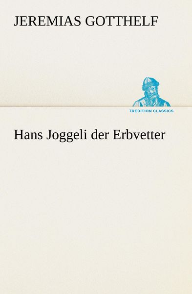 Produktbild: Hans Joggeli der Erbvetter