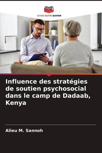 Produktbild: Influence des strat&eacute;gies de soutien psychosocial dans le camp de Dadaab, Kenya