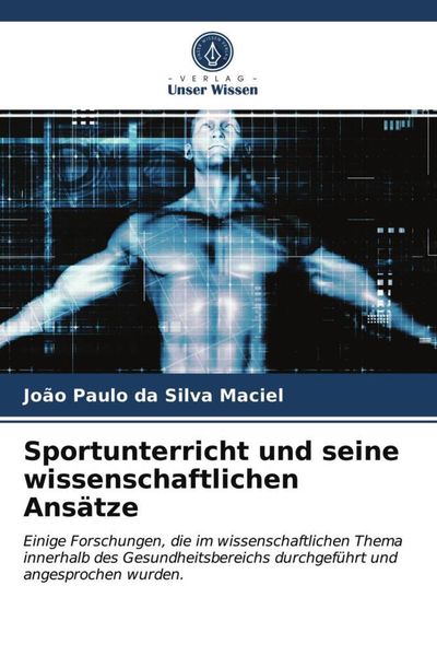 Produktbild: Sportunterricht und seine wissenschaftlichen Ans&auml;tze
