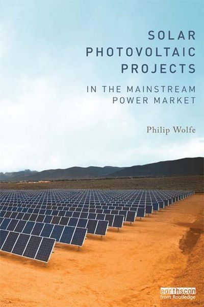 Produktbild: Solar Photovoltaic Projects in the Mainstream Power Market