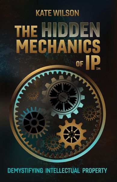 Produktbild: The Hidden Mechanics of IP