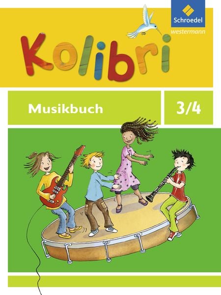 Produktbild: Kolibri 3 / 4. Musikbuch. Allgemeine Ausgabe
