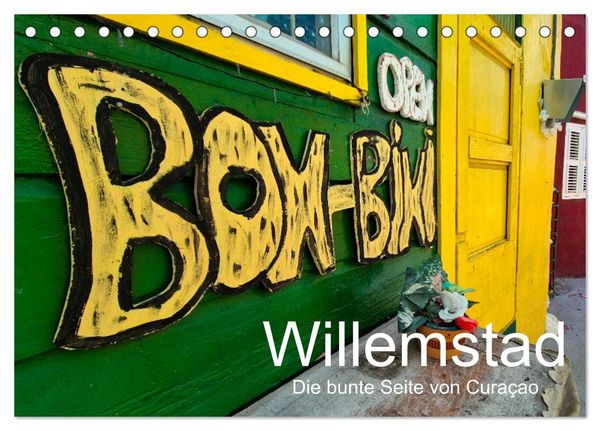 Produktbild: Willemstad - Die bunte Seite von Cura&ccedil;ao (Tischkalender 2026 DIN A5 quer), CALVENDO Monatskalender