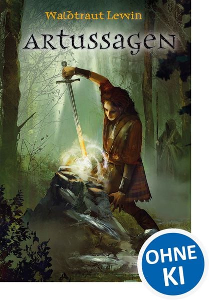 Artussagen, Taschenbuch von Waldtraut Lewin, Loewe, 9783785589892