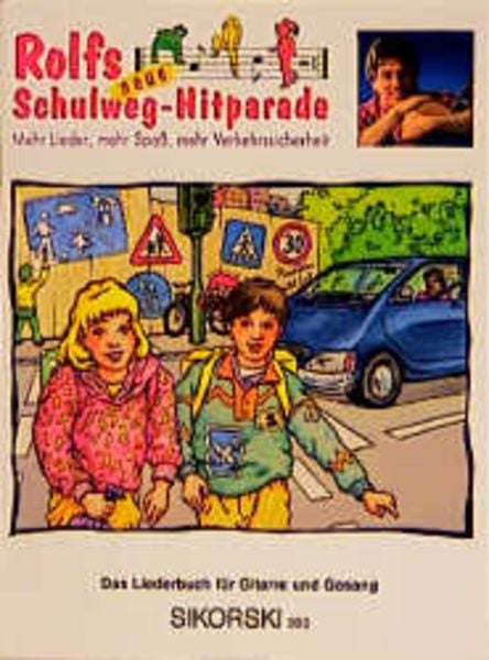 Zuckowski, R: Rolfs neue Schulweg-Hitparade