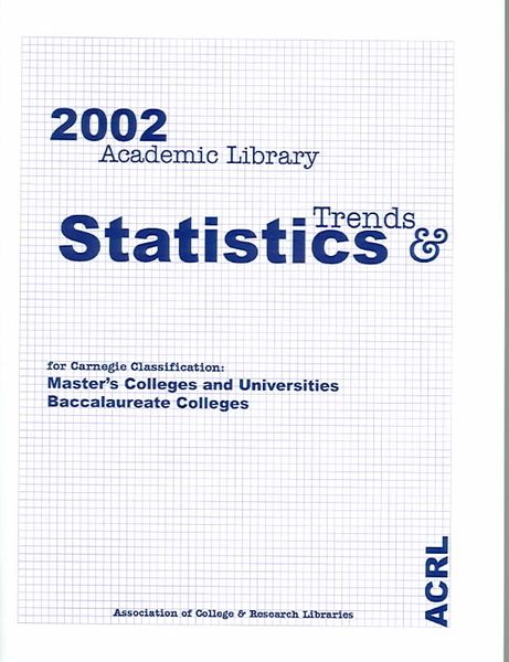 Produktbild: 2002 Academic Library Trends and Statistics for Carnegie Classificatio