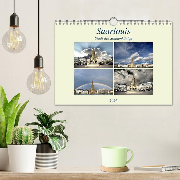 Produktbild: Saarlouis - Stadt des Sonnenk&ouml;nigs (Wandkalender 2026 DIN A4 quer), CALVENDO Monatskalender