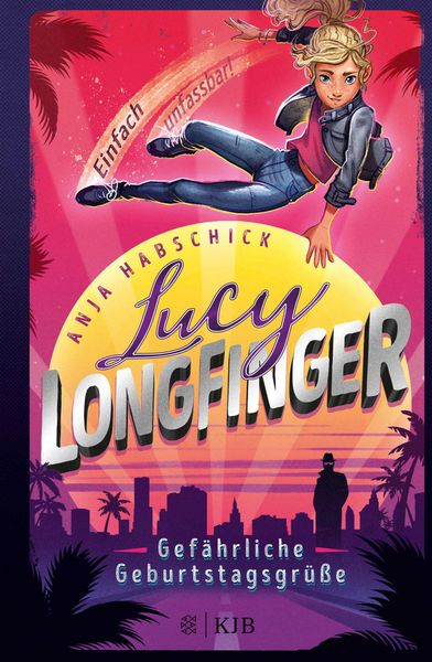 Produktbild: Lucy Longfinger - einfach unfassbar!: Gef&auml;hrliche Geburtstagsgr&uuml;&szlig;e