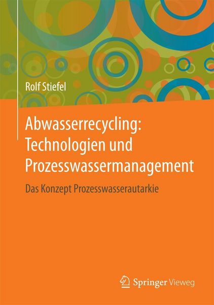 Produktbild: Abwasserrecycling: Technologien und Prozesswassermanagement