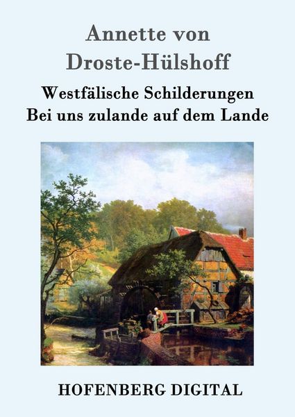 Produktbild: Westf&auml;lische Schilderungen / Bei uns zulande auf dem Lande