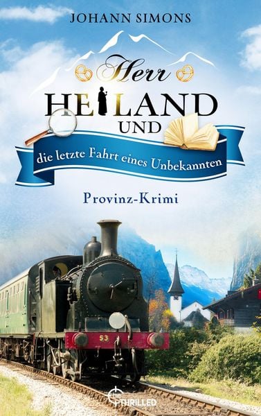 Produktbild: Herr Heiland und die letzte Fahrt eines Unbekannten
