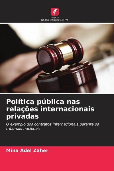 Produktbild: Pol&iacute;tica p&uacute;blica nas rela&ccedil;&otilde;es internacionais privadas