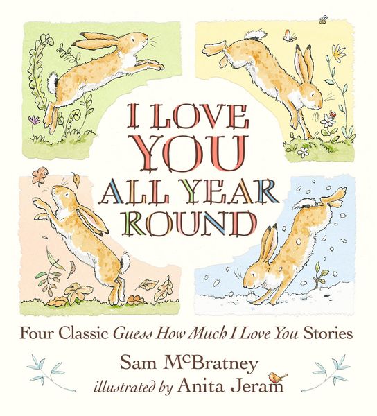 Produktbild: I Love You All Year Round: Four Classic Guess How Much I Love You Stories