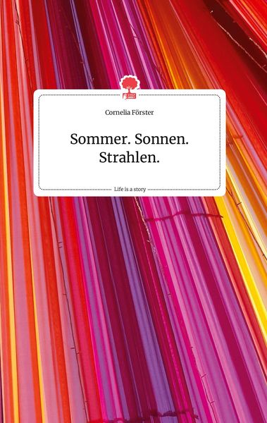 Produktbild: Sommer. Sonnen. Strahlen. Life is a Story - story.one