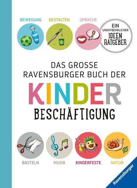 Produktbild: Das gro&szlig;e Ravensburger Buch der Kinderbesch&auml;ftigung