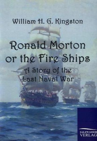 Ronald Morton or the Fire Ships