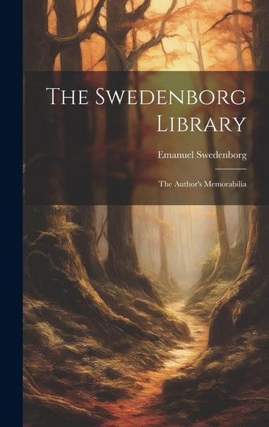 Produktbild: The Swedenborg Library: The Author's Memorabilia