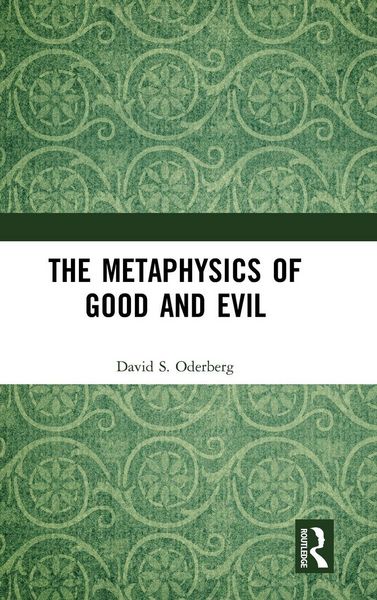 Produktbild: The Metaphysics of Good and Evil