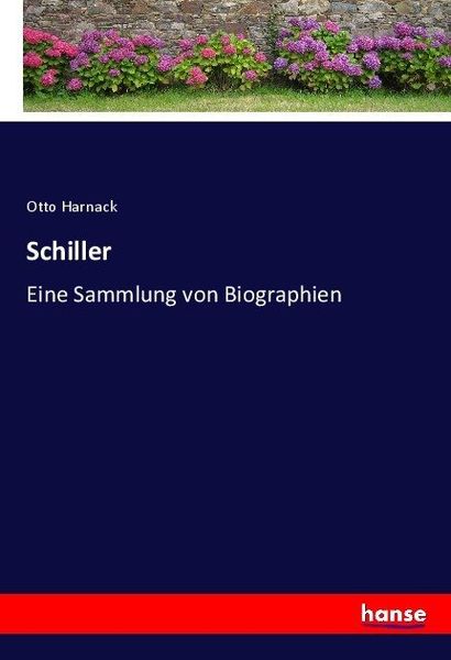Schiller, Taschenbuch von Otto Harnack, Hansebooks, 9783744633093