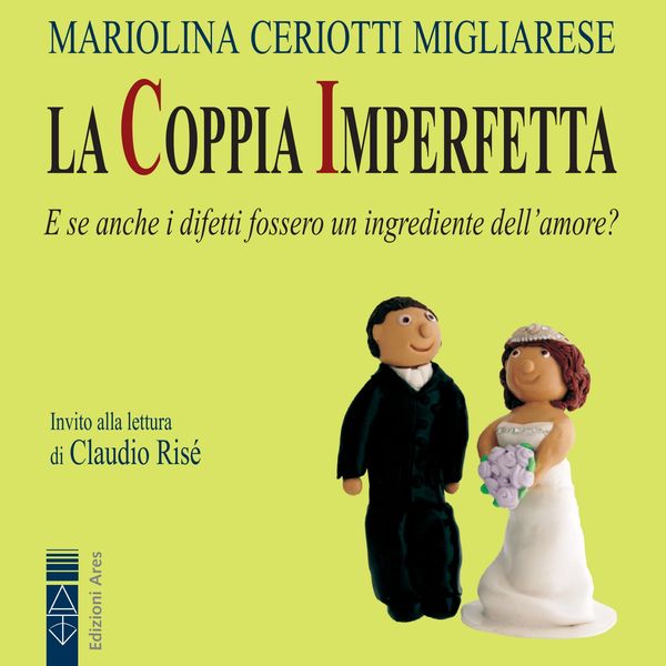 La coppia imperfetta - Mariolina Ceriotti Migliarese, Audio, 9788892980792