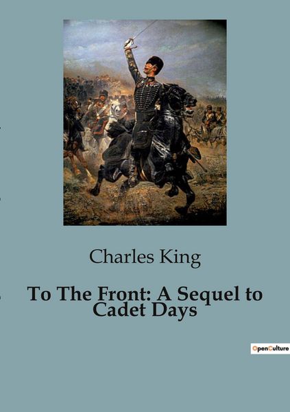 Produktbild: To The Front: A Sequel to Cadet Days
