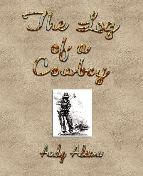 Produktbild: The Log of a Cowboy