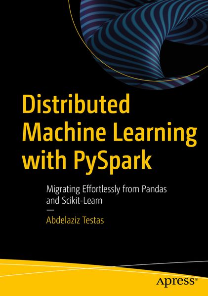 Produktbild: Distributed Machine Learning with PySpark