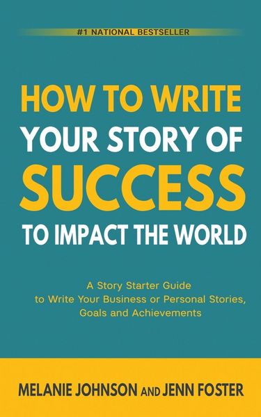 Produktbild: How To Write Your Story of Success to Impact the World
