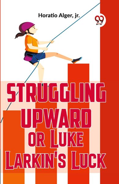 Produktbild: Struggling Upward Or Luke Larkin'S Luck