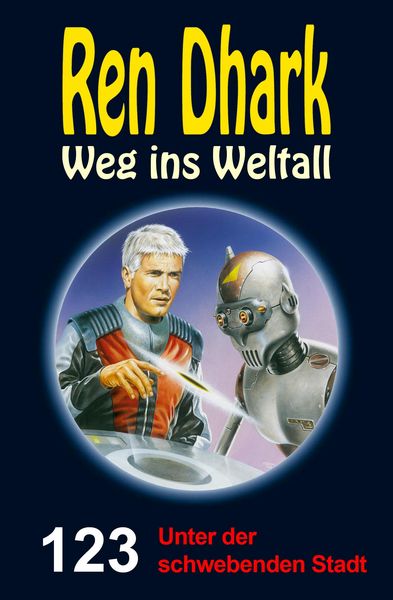Produktbild: Ren Dhark Weg ins Weltall 123: Unter der schwebenden Stadt
