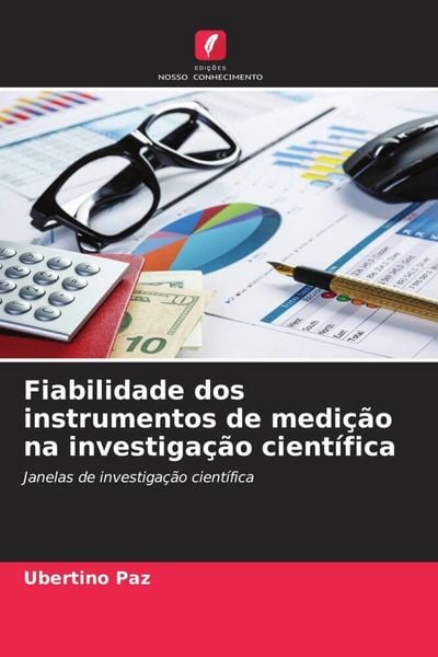 Produktbild: Fiabilidade dos instrumentos de medi&ccedil;&atilde;o na investiga&ccedil;&atilde;o cient&iacute;fica