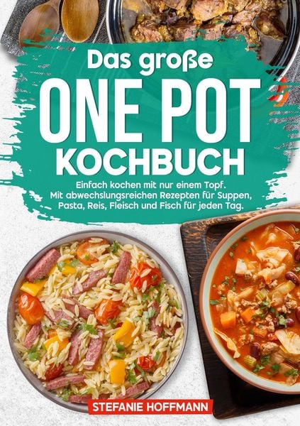 Produktbild: Das gro&szlig;e One Pot Kochbuch