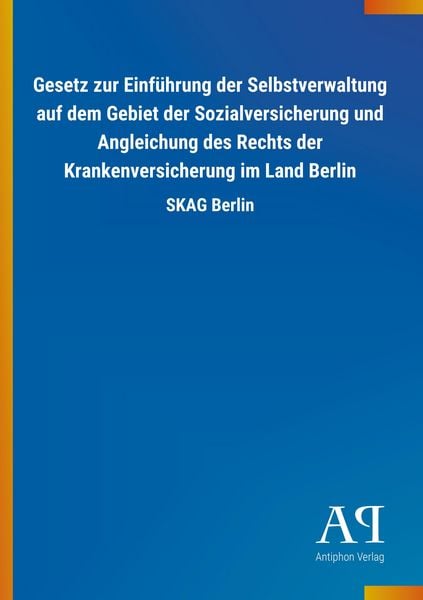 Produktbild: Gesetz zur Einf&uuml;hrung der Selbstverwaltung auf dem Gebiet de