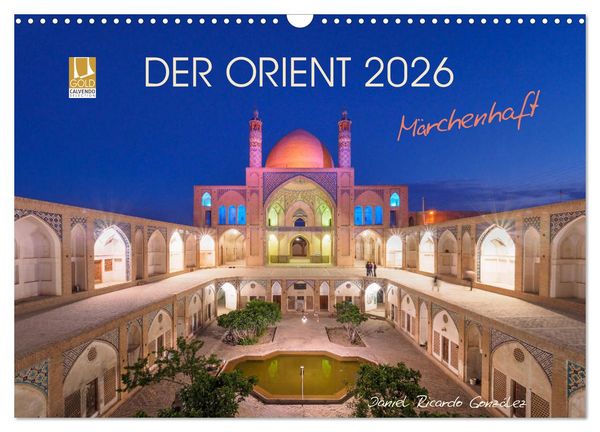 Produktbild: Der Orient - M&auml;rchenhaft (Wandkalender 2026 DIN A3 quer), CALVENDO Monatskalender