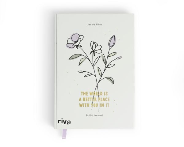 Produktbild: Bullet Journal &raquo;The world is a better place with you in it&laquo;