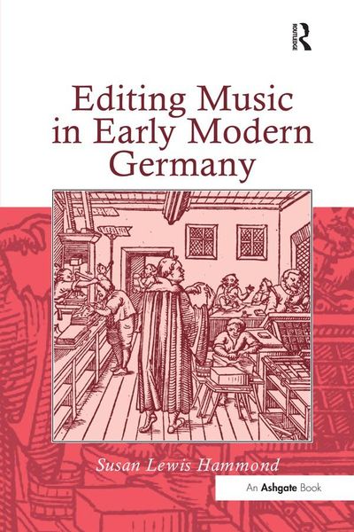 Produktbild: Editing Music in Early Modern Germany