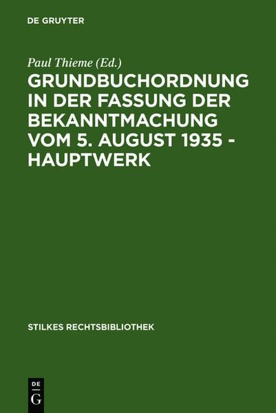 Produktbild: Grundbuchordnung in der Fassung der Bekanntmachung vom 5. August 1935 &ndash; Hauptwerk