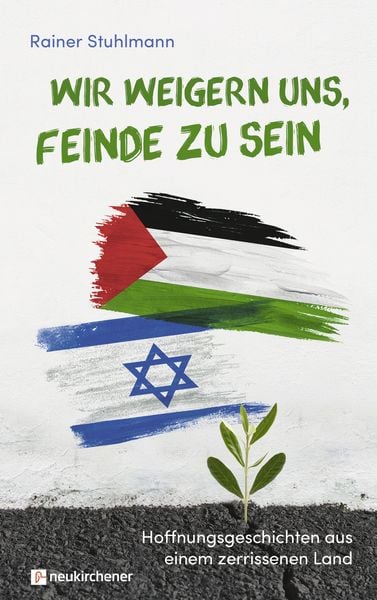 Produktbild: Wir weigern uns, Feinde zu sein