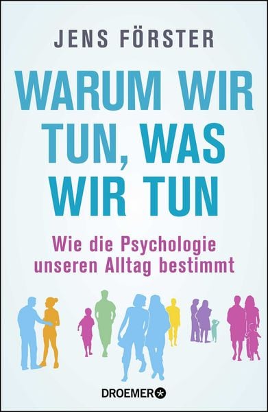 Produktbild: Warum wir tun, was wir tun