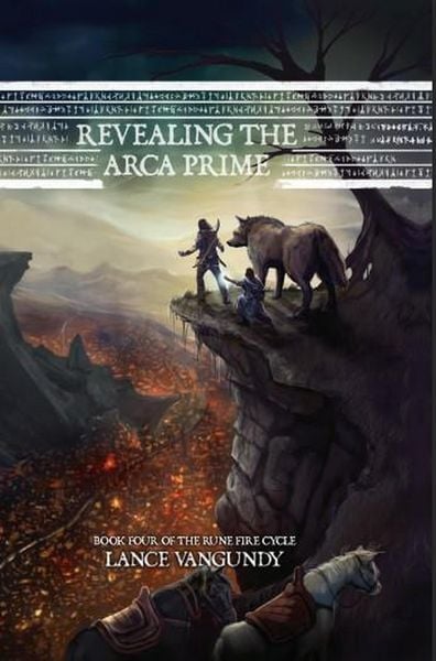 Produktbild: Revealing the Arca Prime (The Rune Fire Cycle, #4)