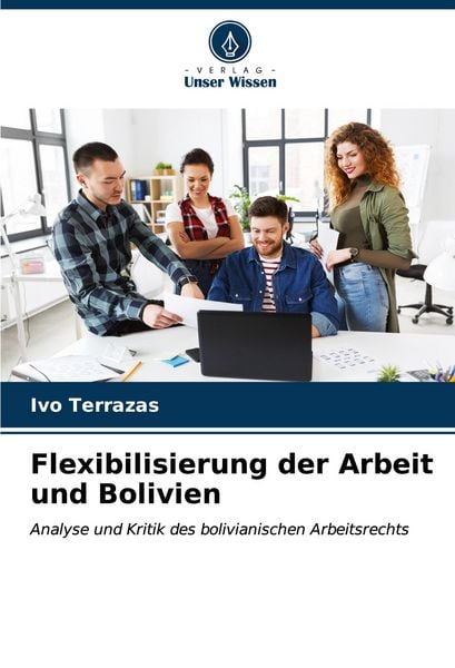 Produktbild: Flexibilisierung der Arbeit und Bolivien