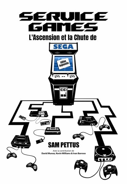 Produktbild: Service Games : L'Ascension et la Chute de SEGA