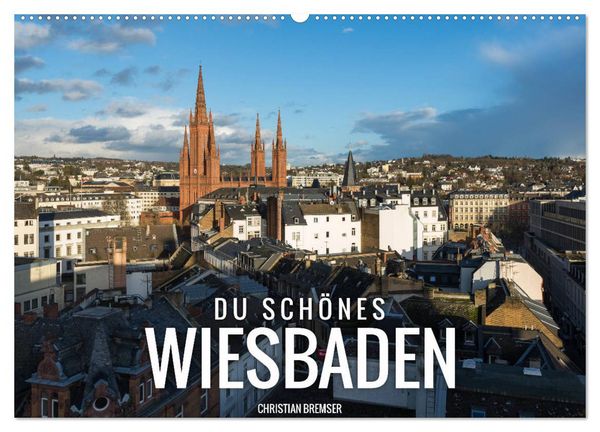 Produktbild: Du sch&ouml;nes Wiesbaden (Wandkalender 2026 DIN A2 quer), CALVENDO Monatskalender