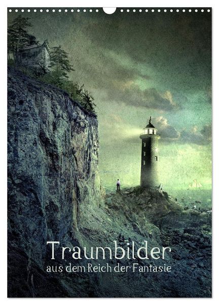 Traumbilder im Reich der Fantasie (Wandkalender 2026 DIN A3 hoch), CALVENDO Monatskalender