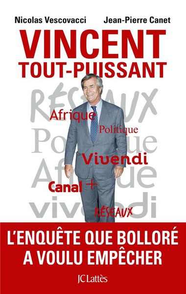 Produktbild: Vincent tout-puissant : l'enqu&ecirc;te que Bollor&eacute; a voulu emp&ecirc;cher